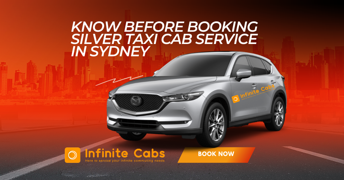 All You Need To Know Booking Silver Taxi Cab Service in Sydney
