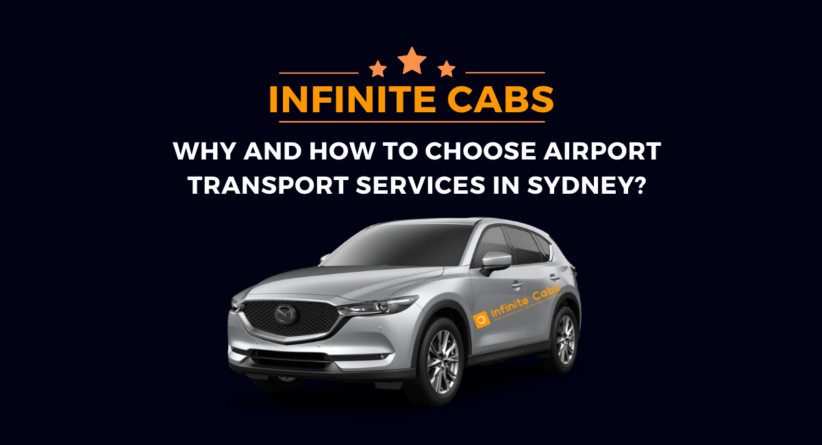 Why And How To Choose Airport Transport Services in Sydney?